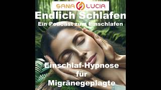 Hypnose gegen Migräne für einen erholsamen Schlaf [upl. by Nueoht]