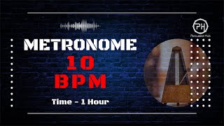 10 BPM Metronome  1 Hour [upl. by Alael]