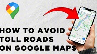 How to avoid toll roads on Google maps [upl. by Zoeller295]