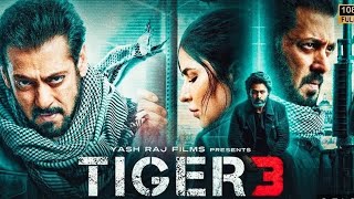 Tiger 3 Full Movie  Salman Khan Katrina Kaif Emraan Hashmi  facts and story [upl. by Nylkcaj650]