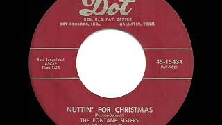 1955 Fontane Sisters  I’m Gettin’ Nuttin’ For Christmas [upl. by Elleinod]