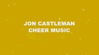 Cheer Mix 17  2018  Jon Castleman [upl. by Norek]