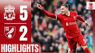 FIVE Goals As Reds Progress To FA Cup Fifth Round  Liverpool 52 Norwich  Highlights [upl. by Addie]