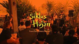 SIKLUS HUJAN  KONSER KECIL BERTUMBUH BERSAMA  LIVE DARI TAMAN BERMAIN NOSSTRESS [upl. by Lancelot446]