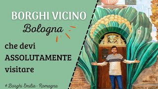 Borghi vicino Bologna da visitare assolutamente [upl. by Nyrret]