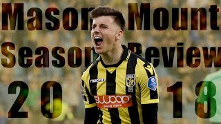 Mason Mount  Season Review  Skills Goals amp Assists  20172018  HD [upl. by Aira975]