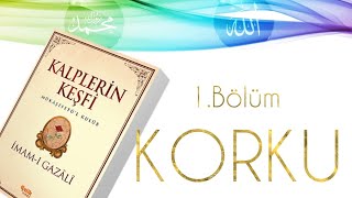 Sesli kitap  Imami Gazali  1Bölüm  Korku  HD  Kelebek [upl. by Manwell]