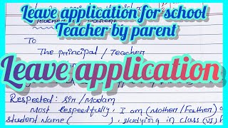 Leave application for school teacher by parent leave application school leave application kidsstudy [upl. by Anoet909]