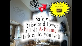 Raising a tall A Frame ladder by yourself [upl. by Ecerahc397]