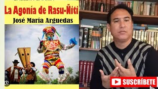 LIBRO LA AGONÍA DE RASU ÑITI José María Arguedas Resumen [upl. by Nylatsyrc]