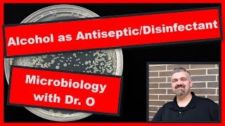 Alcohol as Antiseptic and Disinfectant Microbiology [upl. by Bettencourt]