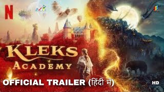 Kleks Academy 2024 Official Hindi Trailer  Kleks academy trailer in hindi  kleks academy hindi [upl. by Lugo166]