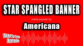 Americana  Star Spangled Banner Karaoke Version [upl. by Star]