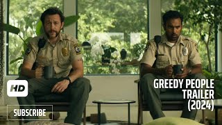 Greedy People Official Trailer 2024 Himesh Patel  Lily James  Joseph Gordon Levitt [upl. by End]