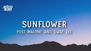 Post Malone  Sunflower Lyrics Video  ft Swae Lee [upl. by Sou]