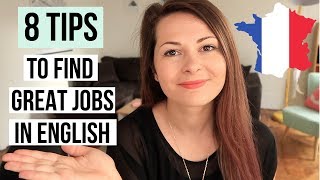 How to Find ENGLISH SPEAKING Jobs in France  Jobs in France for English speakers  Work in France [upl. by Williamsen]