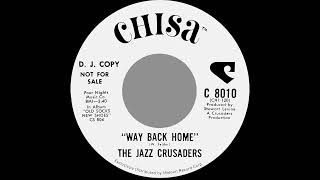 The Jazz Crusaders  Way Back Home Album version 1970 [upl. by Ihtraa69]