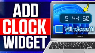 How to Add a Clock Widget in Windows 11 2024  Easy Guide [upl. by Dibru]