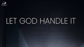 Let God Handle the Impossible [upl. by Sapienza]