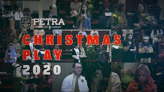 Petra Academy  2020 Christmas Play [upl. by Ehrman743]