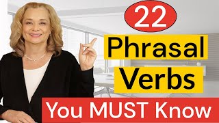 Phrasal Verbs You MUST Know for Fluent English [upl. by Nonrev]