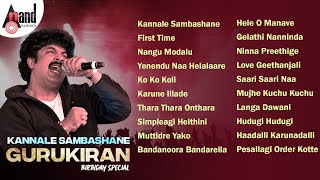 Kannale Sambashane Gurukiran Birthday Special Songs  Kannada Movies Selected Songs [upl. by Broucek]