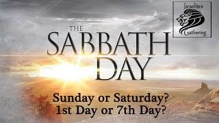 What Day is the Sabbath Day Sunday or Saturday Does it Matter [upl. by Sheffield857]