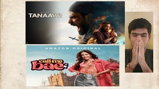 Tanaav 2 amp Call Me Bae Review By Harshil  Sony Liv prime video Hit Or not [upl. by Annaeerb]