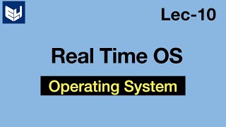 Real time operating system  Hard amp soft  OS  Lec10  Bhanu Priya [upl. by Doak]