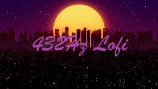 Lofi  Chill  432Hz  1 Hr lofi [upl. by Dannye688]