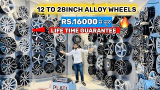 😱🔥12 to 28 Size Alloy Wheels For Car with Lifetime Guarantee 😱के साथ Rs16000 Neo amp Plati Alloy [upl. by Sven]