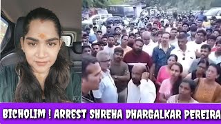 ARREST SHREHA DHARGALKAR PEREIRA HUNDRED OF DHOND OF SHREE LAIRAI amp BICHOLIMKARS DEMANDING ARREST [upl. by Radack]