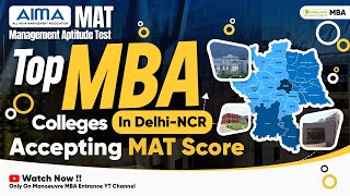 MAT  Top MBA Colleges In DelhiNCR Accepting MAT Score matexam [upl. by Hakeem872]