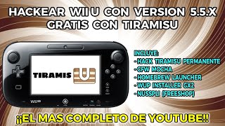 Wii U  LIBERAR Wii U 55X con TIRAMISU PERMANENTE y GRATIS TUTORIAL COMPLETO [upl. by Mcmaster874]