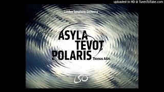 Thomas Ades  Tevot [upl. by Gershom]