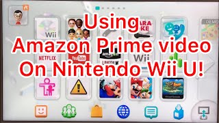 Amazon Prime video on Wii U2 [upl. by Anneiv]