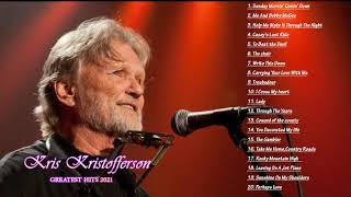 Kris Kristofferson Greatest Hits Full Album 2021  Best Old Country Songs of Kris Kristofferson [upl. by Risteau]