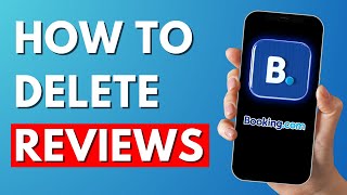 How To Delete Reviews On Bookingcom  2024 [upl. by Sorcim]