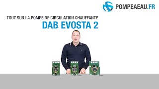 DAB Evosta 2 Circulateur de chauffage  Présentation [upl. by Stephens943]