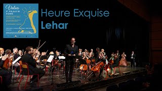 Heure Exquise Lehar [upl. by Eniledam138]