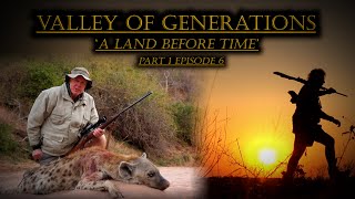 Hyena and Cape Buffalo  Valley of Generations Part 1  UNTAMED Episode 6 [upl. by Jp]