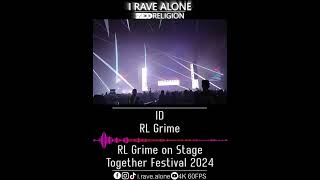 ID  RL Grime RL Grime Live Together Festival 2024 [upl. by Kalmick]