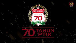 Sejarah 70 Tahun PTIK [upl. by Joann]