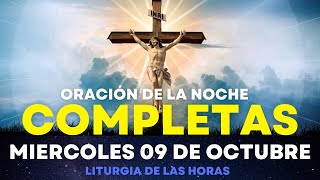 COMPLETAS DE HOY Viernes 11 de octubre 🙏 Oracion de la NOCHE  Liturgia de las horas completas [upl. by Leseil]