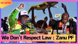 We Don’t Respect Law  Zanu PF [upl. by Sachs]