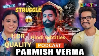 parmesh verma struggle behind hit songs parmeshverma [upl. by Glarum]