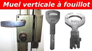 TUTO comment changer une serrure muel verticale a fouillot [upl. by Nohsyt320]