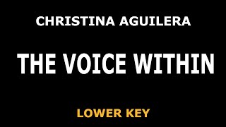 Christina Aguilera  The Voice Within  Piano Karaoke LOWER KEY [upl. by Hortensa208]