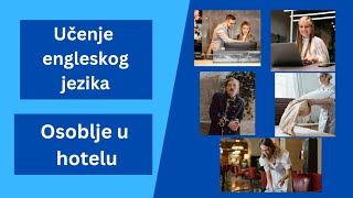 Učenje engleskog jezika osoblje u hotelu [upl. by Novihc]