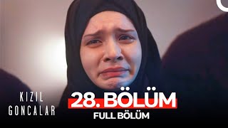 Kızıl Goncalar 28 Bölüm [upl. by Evot718]